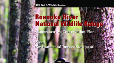 Roanoke River National Wildlife Refuge Comprehensive Conservation Plan and Environmental Impact Statement