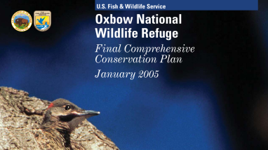 Oxbow National Wildlife Refuge Comprehensive Conservation Plan 