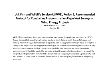 USFWS Region 6 Recommended Protocol for Conducting Pre-Construction Eagle Nest Surveys at Wind Energy Projects (2021)