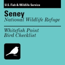 Seney National Wildlife Refuge - Whitefish Point Unit Bird Checklist Cover