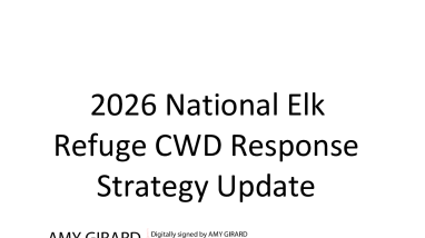 CWD Disease Response Strategy at the National Elk Refuge