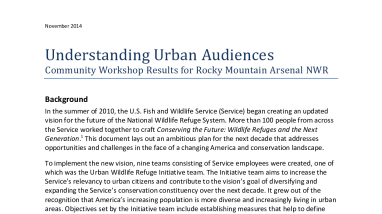 Understanding Urban Audiences; Community workshop results for Rocky Mountain Arsenal National Wildlife Refuge