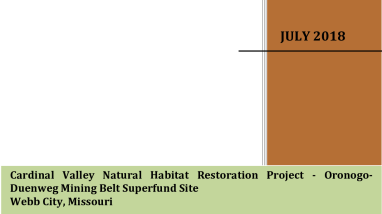 Final Restoration Plan and Environmental Assessment for the Cardinal Valley Natural Habitat Restoration Project - Oronogo - Duenweg Mining Belt Superfund Site